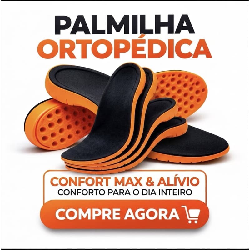 * Palmilha Ortopédica Alívio Total