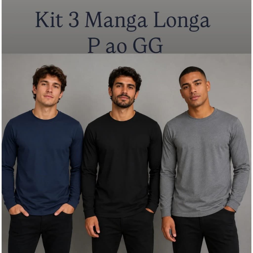 KIT 3 Camisetas MANGA LONGA LISA. P ao GG. Uso casual e esportivo. Promoção.