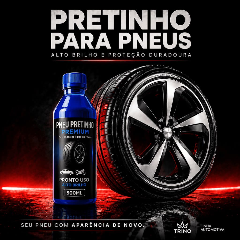 Brilha Pneus 500ml Liquido Pretinho Pneu Automotivo