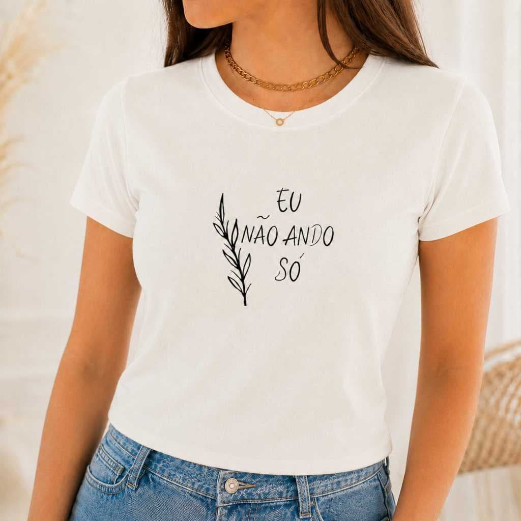 Camiseta Feminina T-Shirt Baby Look Cristã Eu Não Ando Só 100% Algodão