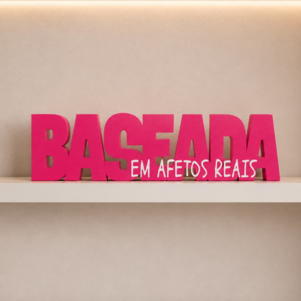 Placa Decorativa Baseada em Afetos Reais Decoração para Sala Quarto Escritório | Presente enfeite
