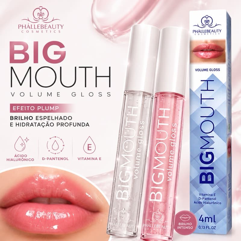 Gloss Labial Big Mouth PhálleBeauty 4ml Efeito Volume Lip Plumper Ácido Hialurônico Vitamina E D-Pantenol