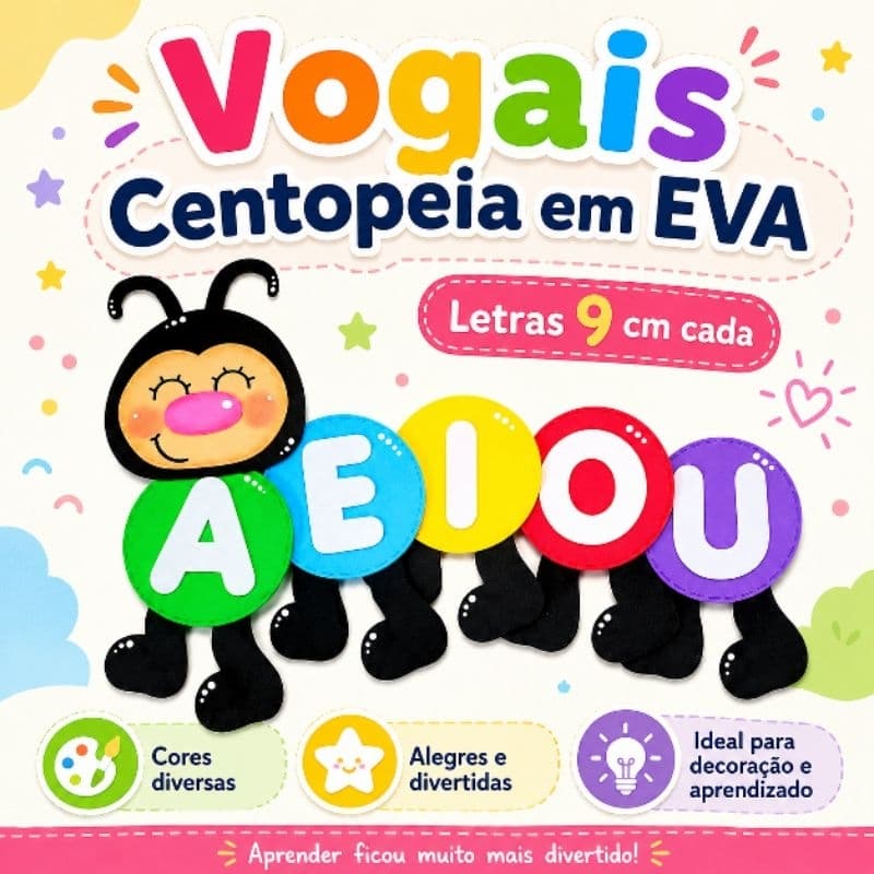 Alfabeto em eva centopeia/Vogais em eva centopeia