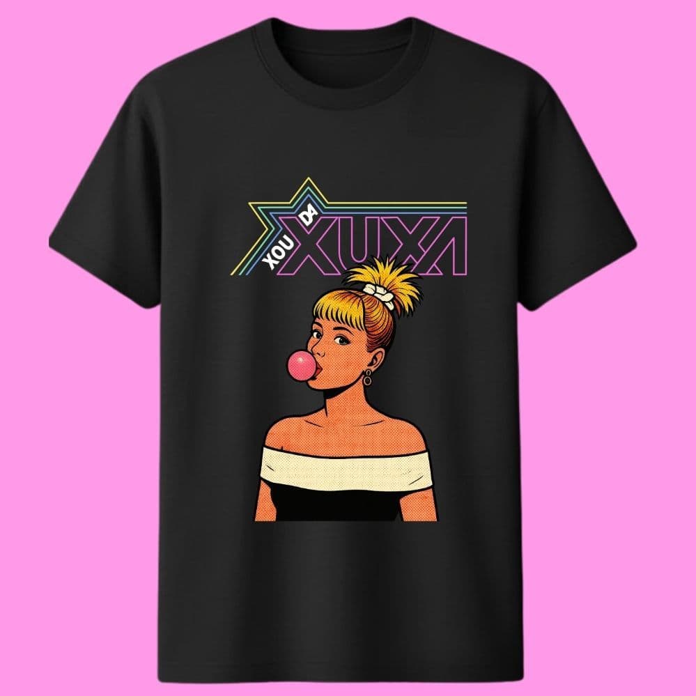Camiseta Xuxa Chiclete Xuclets 100% Algodão Unissex Último Voo da Nave Rainha
