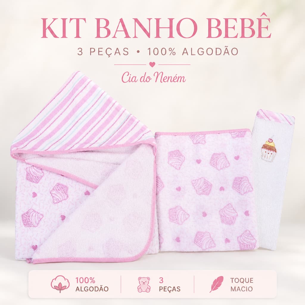 Kit Banho Bebê 3 Peças Cia do Neném 100% Algodão Toalha Felpa Toalha Fralda Toalha de Boca