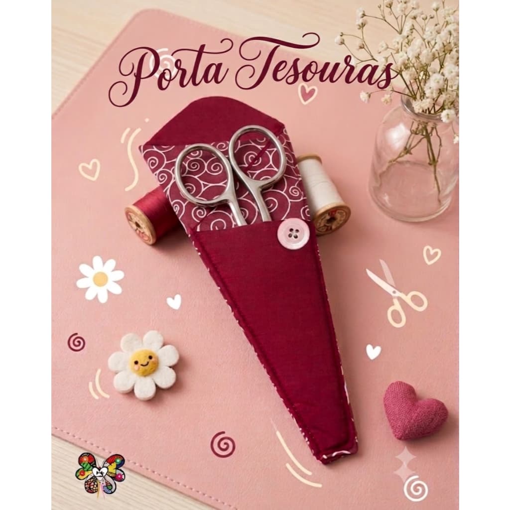 Porta Tesoura Artesanal Capa de Tesoura Capinha de Tesoura Organizador em Tecido