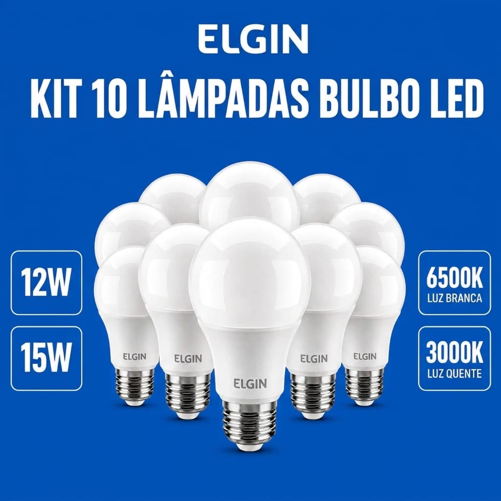 Kit 10 Lâmpadas Led Bulbo 12W 15W A60 6500K 3000K E27 Bivolt Elgin