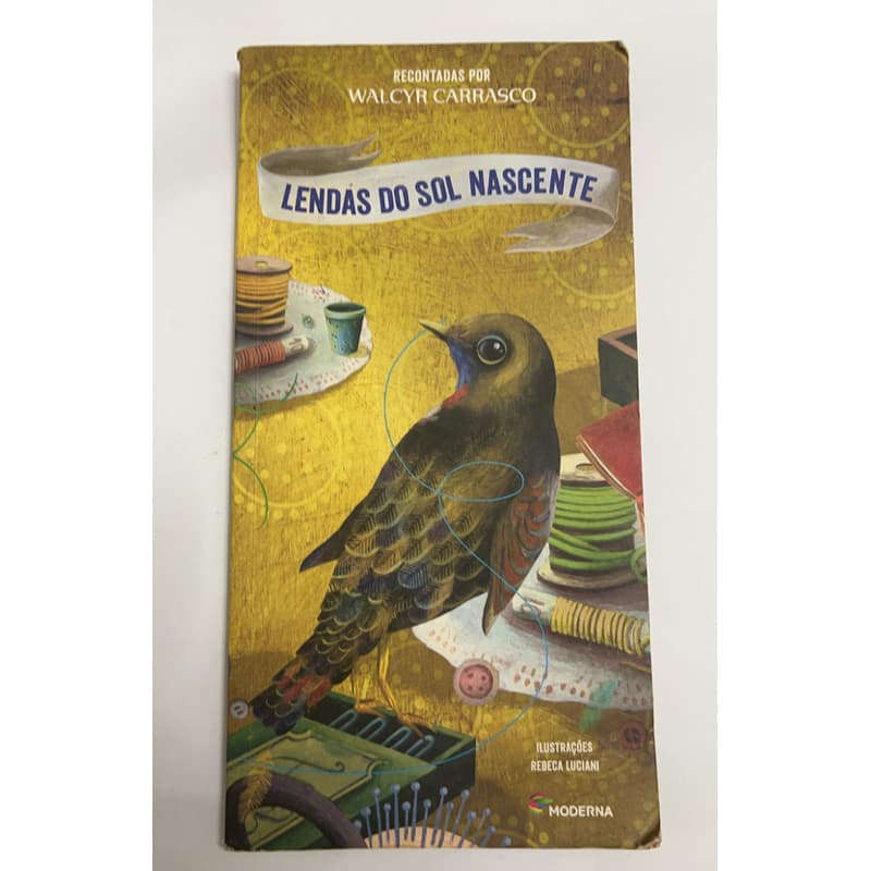 Lendas do sol nascente - Recontadas por Walcyr Carrasco - Editora moderna