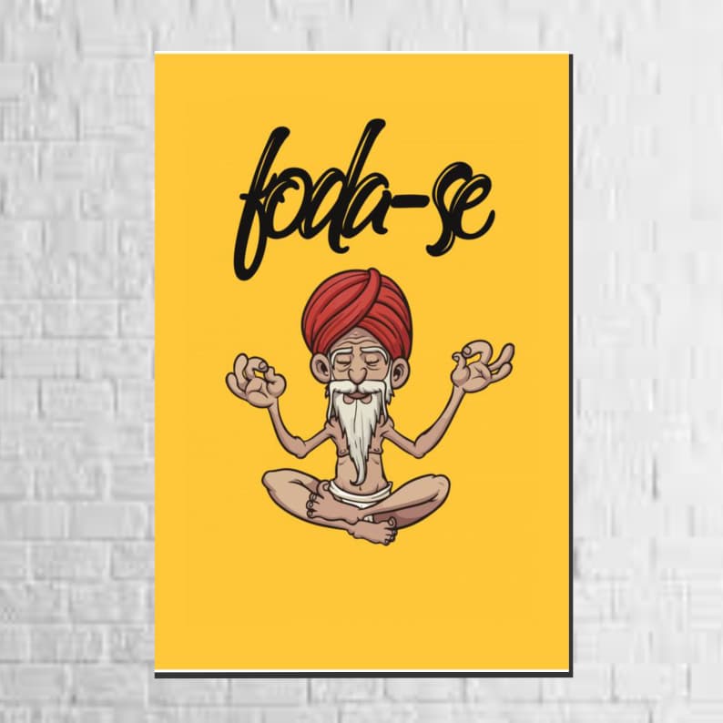 Placa Decorativa F*da-se Decoração de Parede - Placas Decorativas Divertido Zen Inspiração