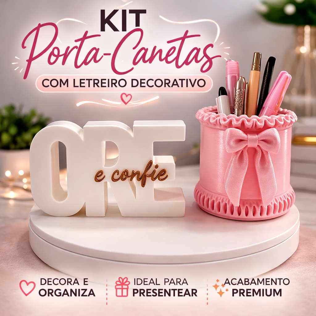 kit Porta Canetas Organizador Cantinho D estudo + Letreiro Ore e Confie Decoração Escritorio Premium