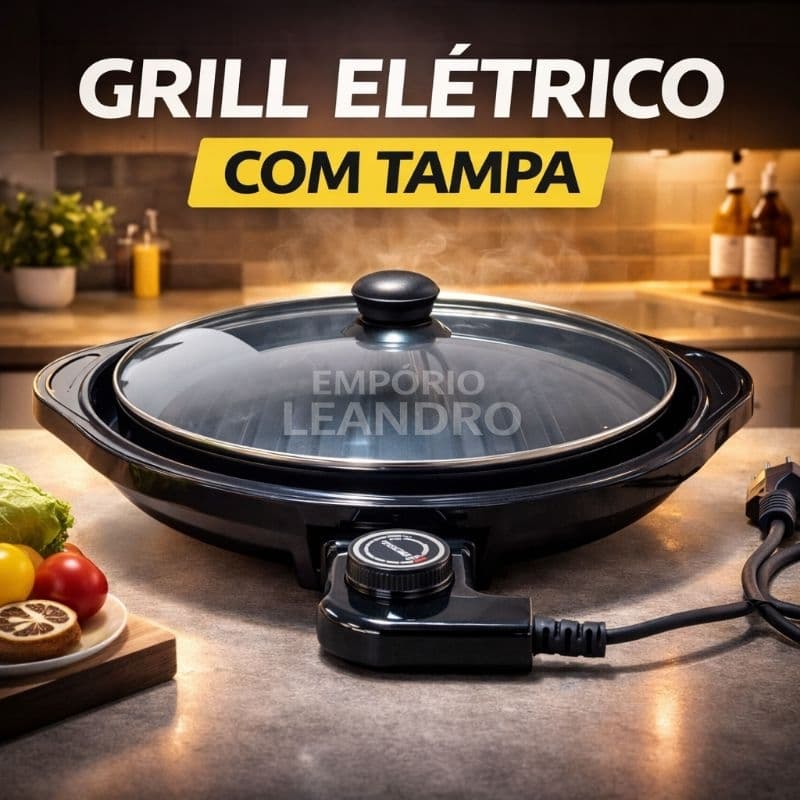 Grill Elétrico Redondo com Tampa | Antiaderente com Termostato