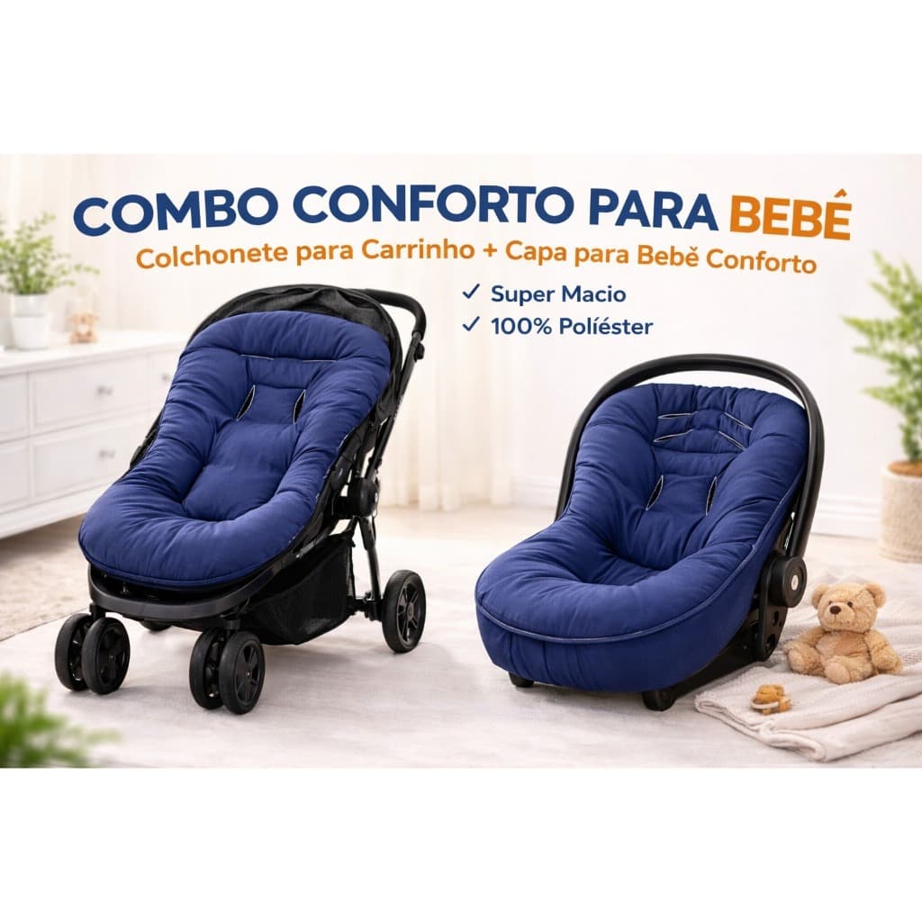 Combo Colchonete para Carrinho + Capa Bebê Conforto Super Macio 100% Poliéster Universal
