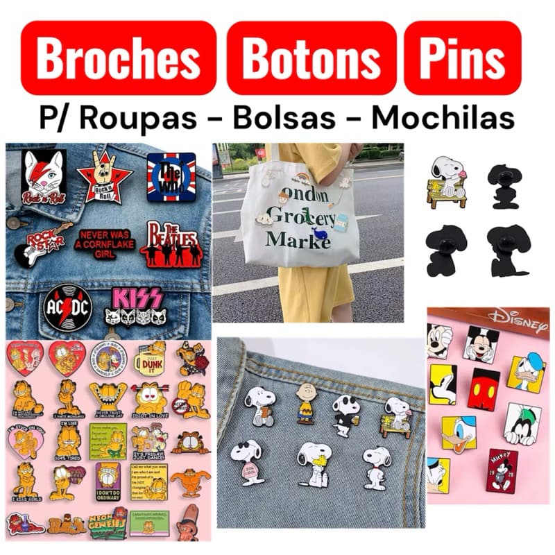 Broche para Bolsas e Roupas / Botons  Pin Metálicos bolsas jaquetas mochilas - Diversos modelos