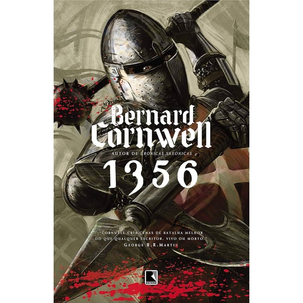 Bernard Cornwell: O Arqueiro (Busca do Graal Vol. 1) + 1356 - Épico e Original