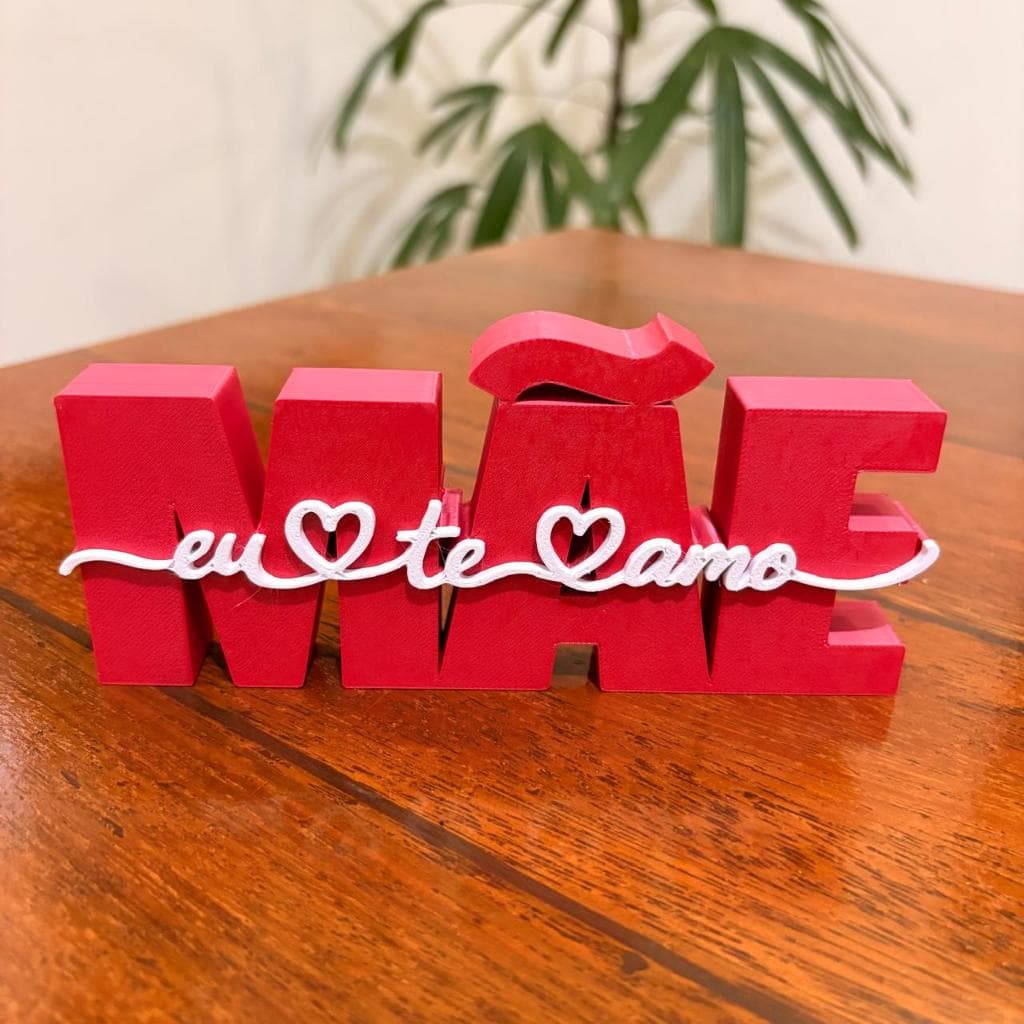 MÃE EU TE AMO - Feliz Dia Das Mães - Placa Decorativa Impressão 3D