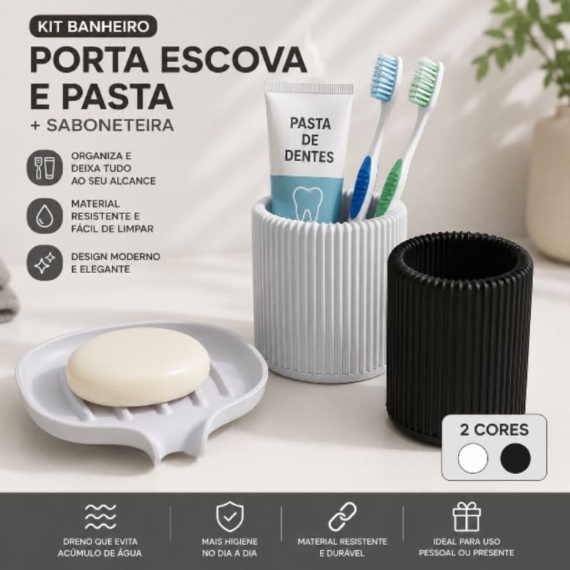 Kit Banheiro Moderno Porta Escova de Dente e Saboneteira de Escoamento - Design Minimalista