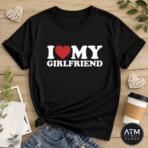 Camiseta Camisa T-shirt 30.1 Masculina Feminina Estampa I Love My Girlfriend  Algodão Envio imediato