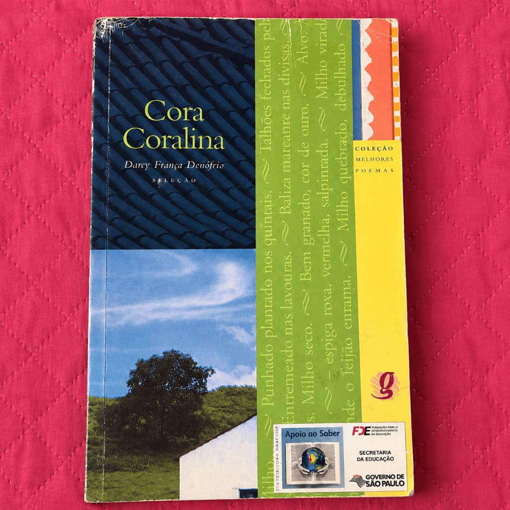 Melhores Poemas Cora Coralina: Seleção e Prefácio: Darcy França Denófrio