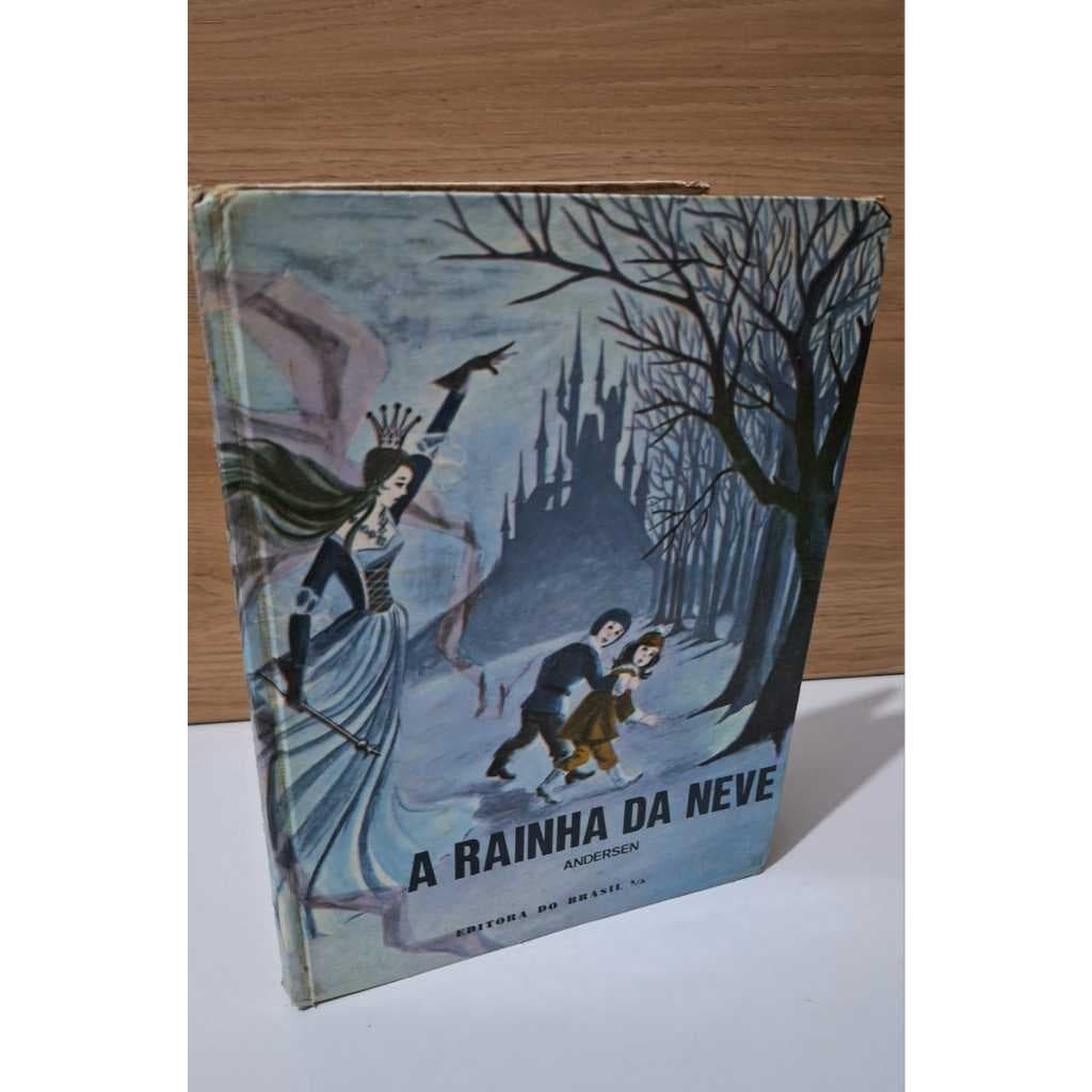 A Rainha da Neve e Outras Histórias Bonitas Hans Christian Andersen e Virgínia Lefènre (adaptação)