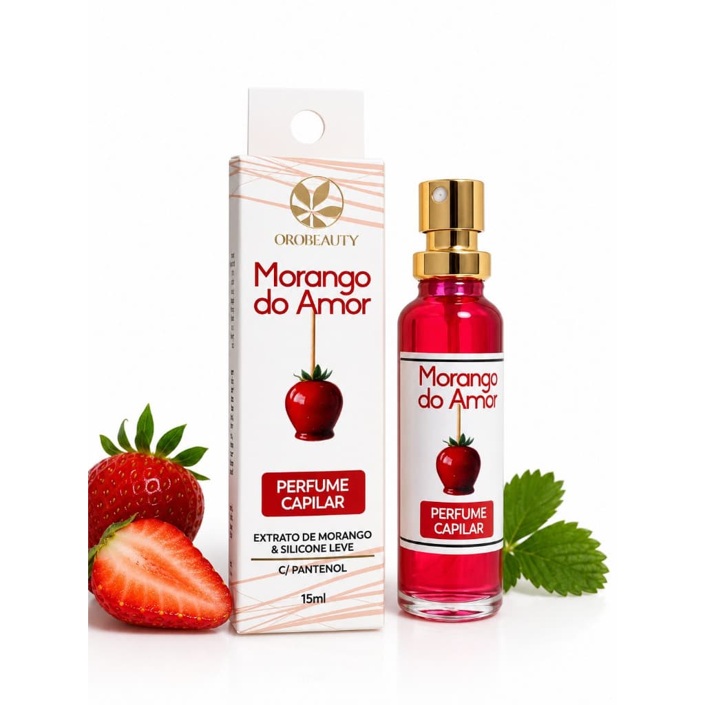 Perfume Capilar Morango do Amor 15ml Orobeauty com Pantenol Extrato de Morango