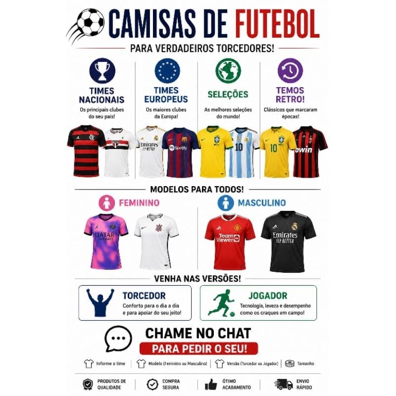 Camisas de time, chama no chat para pedir modelo e tamanho.