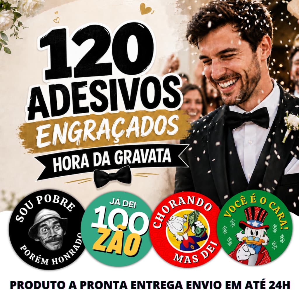 Kit 120 Adesivos Divertidos para Casamento HORA DA GRAVATA Já Dei Pro Noivo Operação Lua De Mel 4x4