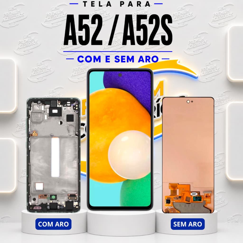 Super Frontal Dispaly A52  Compativel A52S Tela Touch Lcd Com Aro/Sem aro - A Pronta Entrega