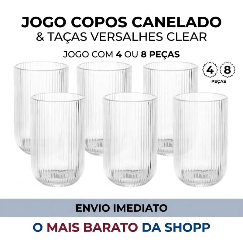 Jogo Copos Canelado e  Taças Versalhes Clear Jogo Com 4 ou 8 Peças