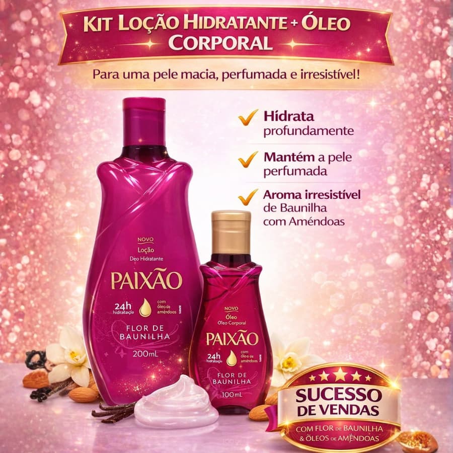 Kit Paixao Loção Hidratante + Oleo Corporal Flor de Baunilha