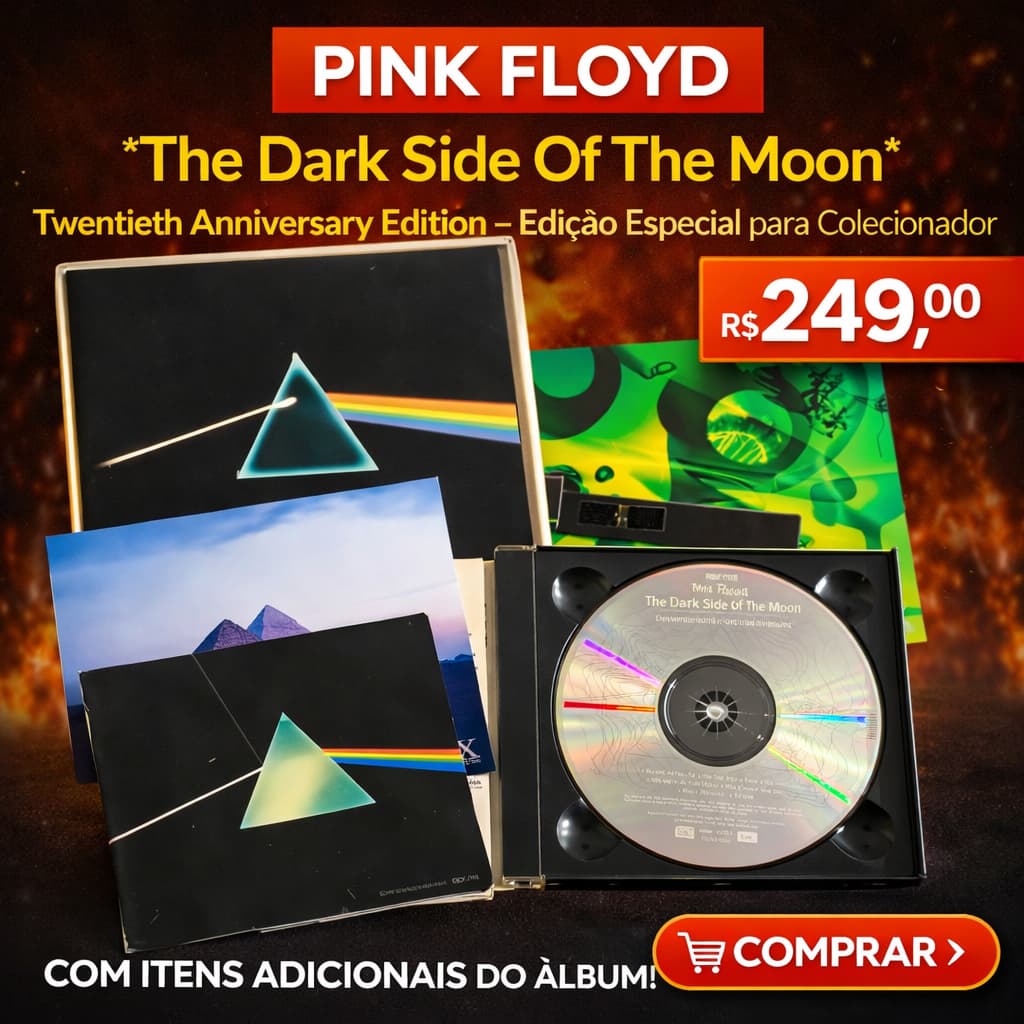 Pink Floyd – The Dark Side Of The Moon. Twentieth Anniversary Edition – Edição Especial para Colecionador