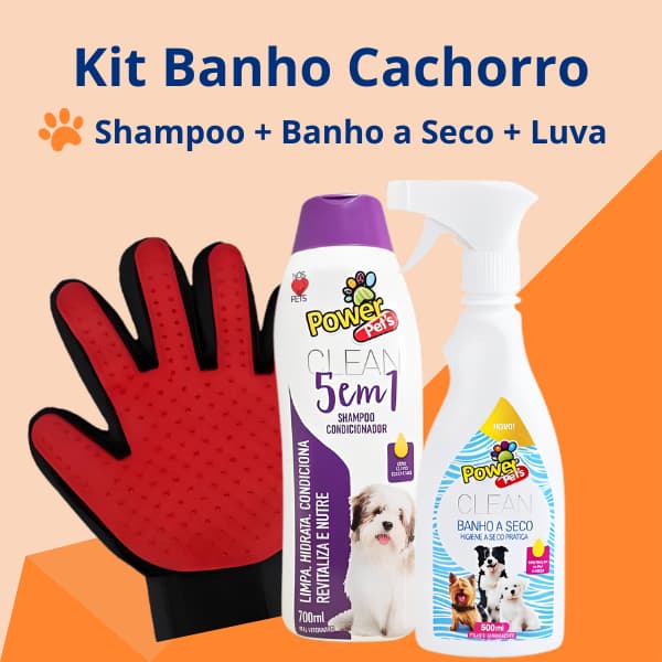 Kit Limpeza Shampoo 2 em 1 700ml Power Pets + Banho a Seco 700ml Power Pets + Luva Removedora de Pelos