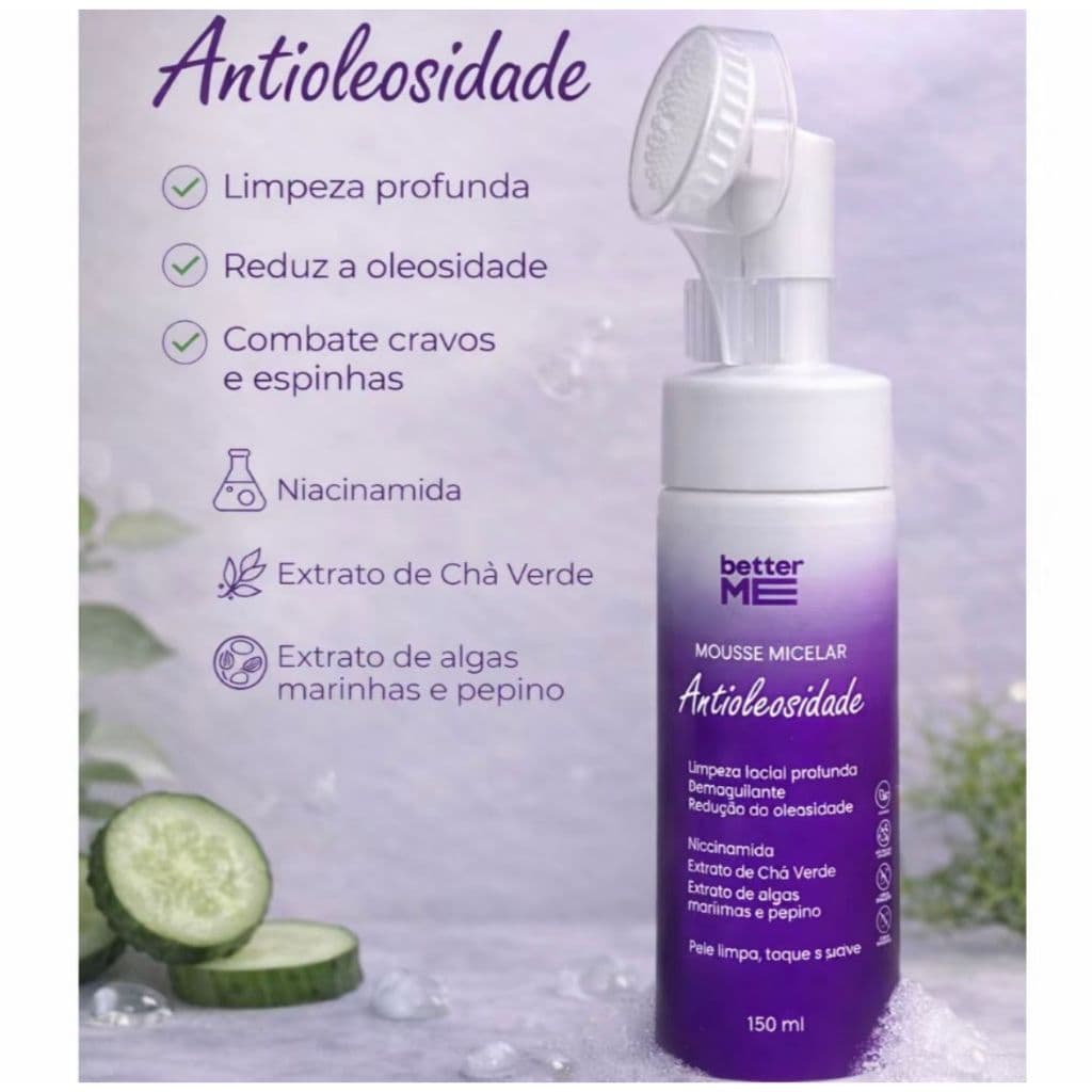 Mousse Micelar de Limpeza Facial Antioleosidade 150ml - Better Me