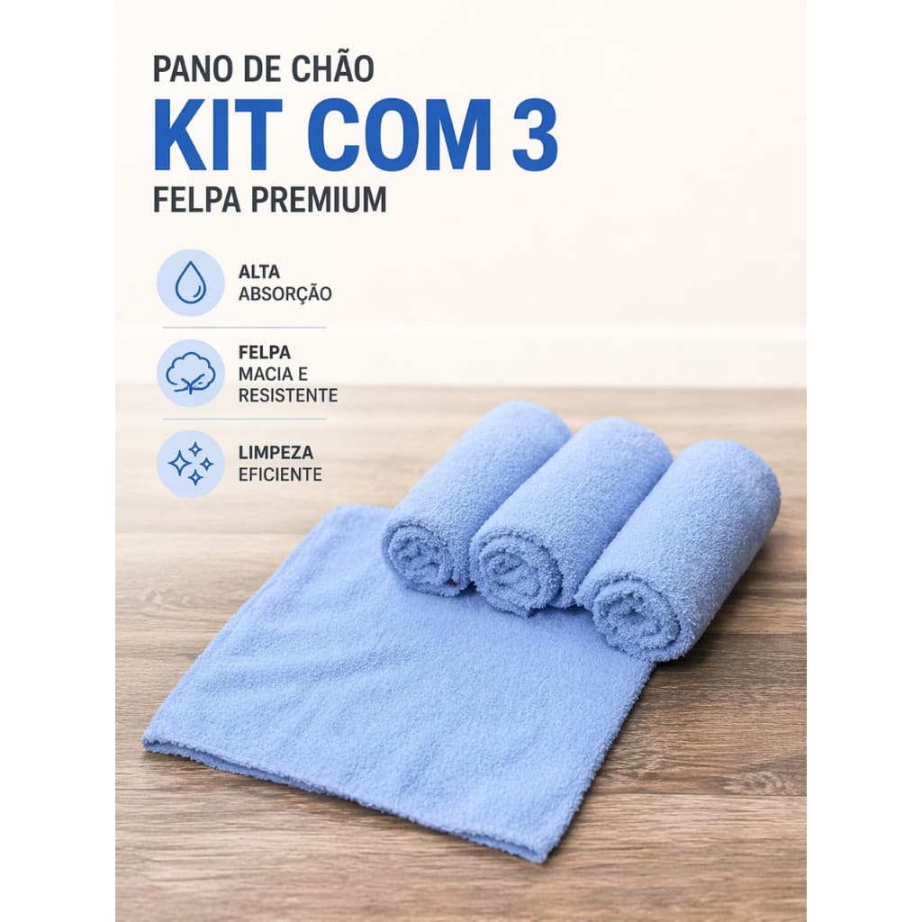 KIT 3 PANOS DE CHÃO FEL PREMIUM - DURÁVEL E SUPER ABSORVENTE