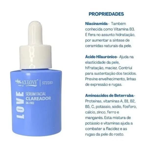 Sérum Clareador Max Love Niacinamida, Ácido Hialurônico e Aminoácidos 30Ml