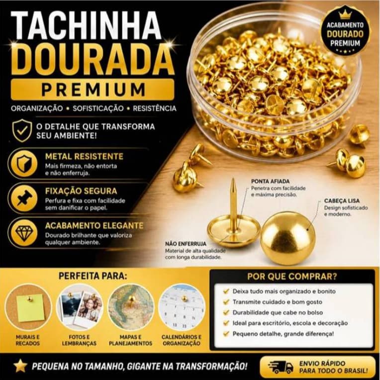 Tachinha Percevejo Dourada Premium Metal Resistente para Papelaria Escritório e Decoração