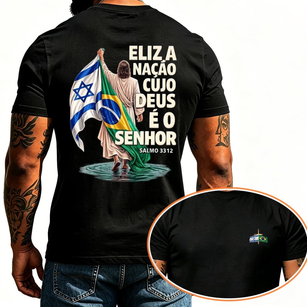 CAMISETA GOSPEL CRISTÃ FELIZ E A NAÇÃO CUJO DEUS É O SENHOR SALMO 33.12 100% ALGODÃO PREMIUM UNISSEX