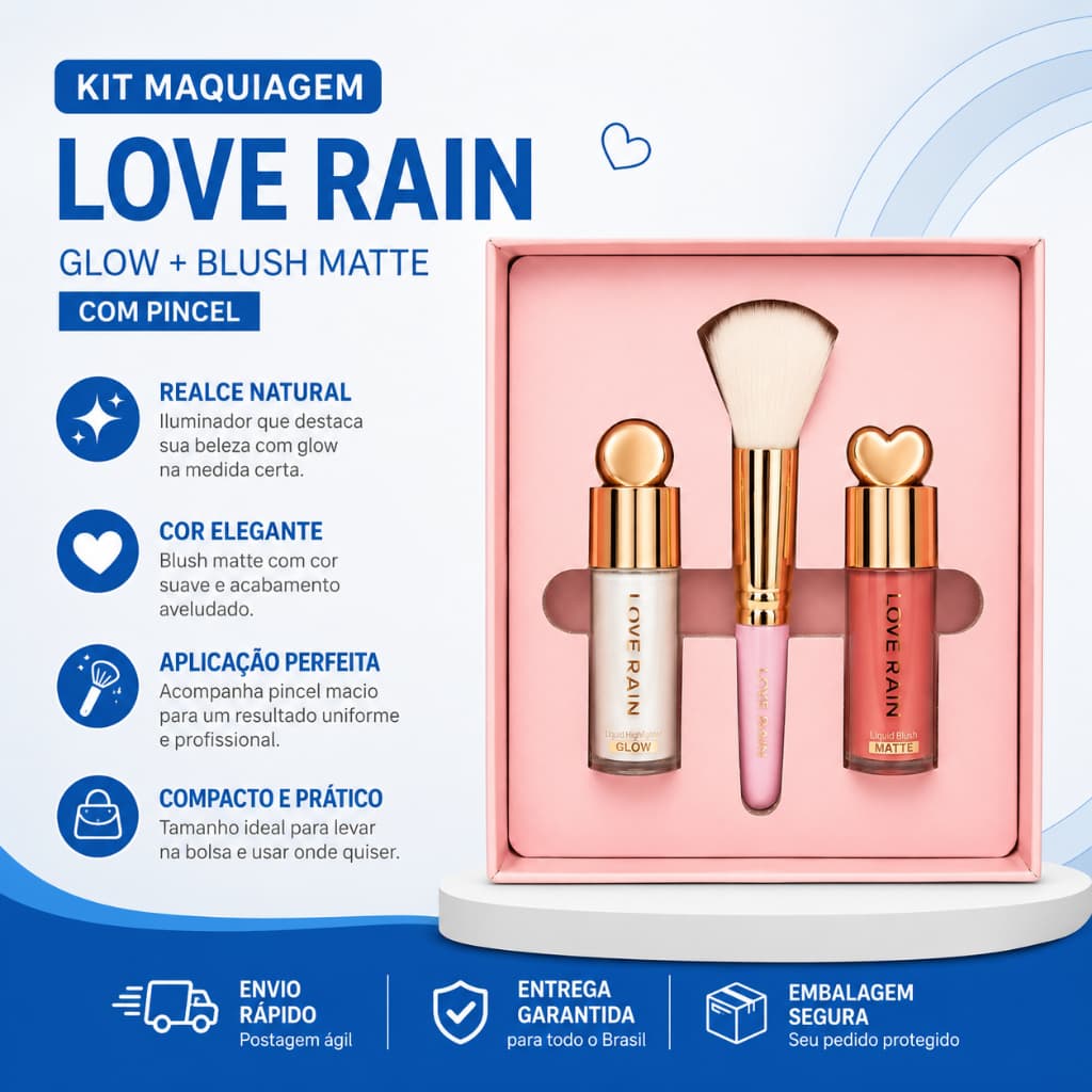 Kit Maquiagem Love Rain Glow e Blush Matte Com Pincel Profissional | Presente Feminino