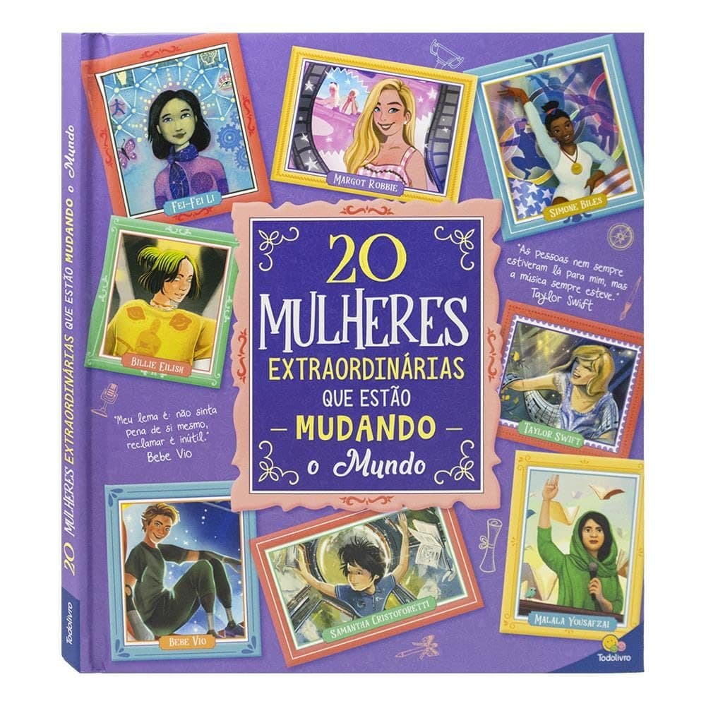 Livro -  Histórias Extraordinárias: 20 Mulheres Extraordinárias que Estão Mudando o Mundo