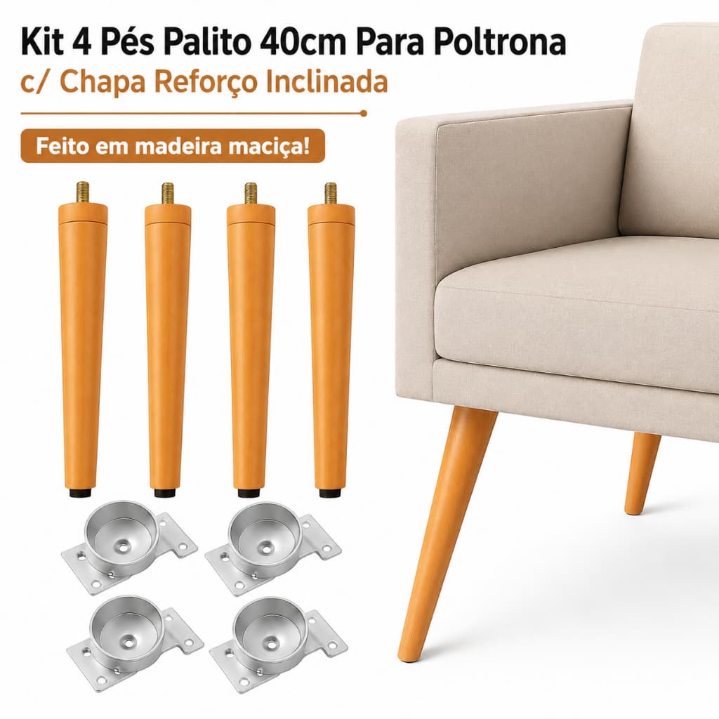 Kit 4 Pé Palito 40cm Poltronas, Puff + 4 Chapa Reforço - Móveis em Geral