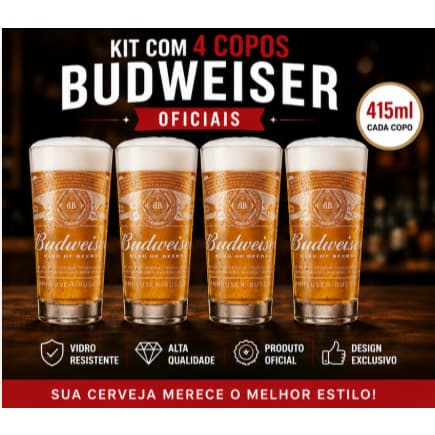 Jogo 4 Copos de Vidro Budweiser Oficial 415ml – Copos para Cerveja | Vidro Resistente | Produto Oficial