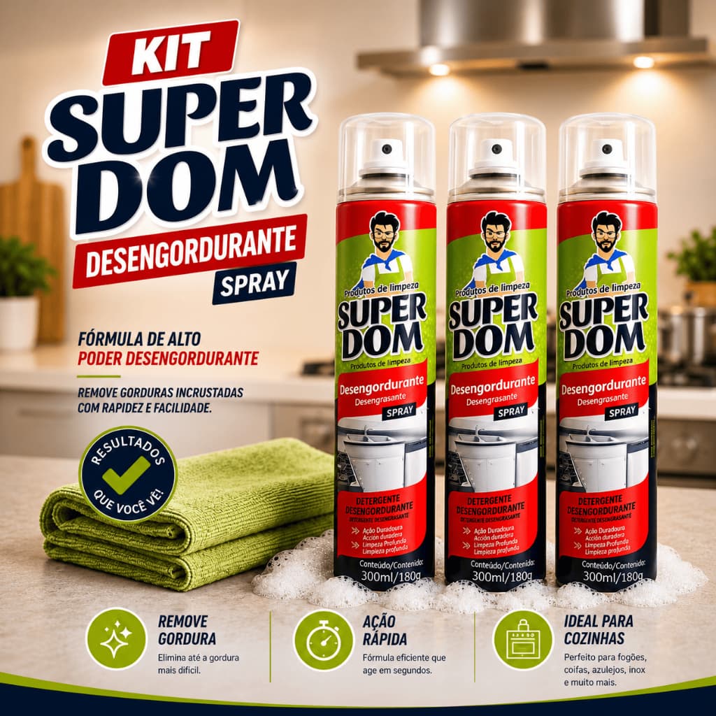 Desengordurante Spray Super Dom 300ml | Limpeza Profunda e Ação Duradoura