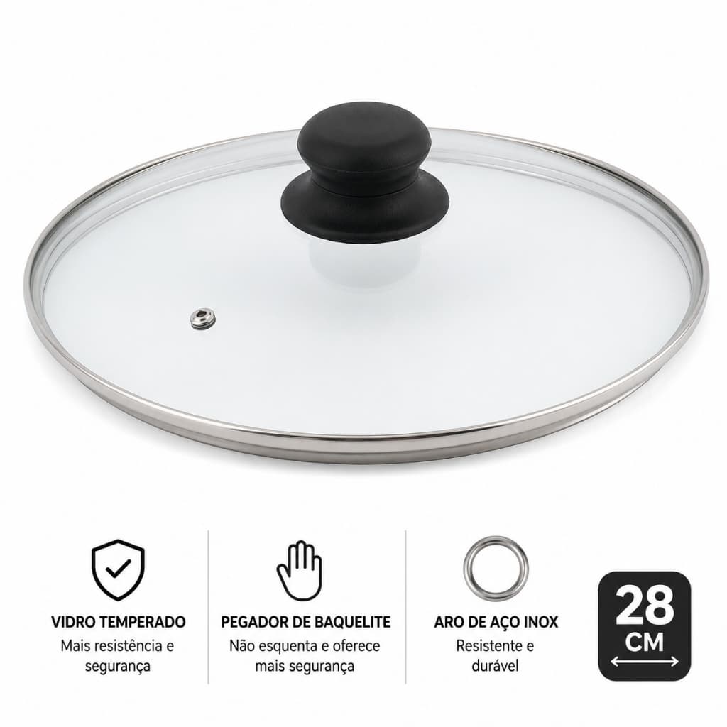 Tampa de Vidro 28cm Vidro Temperado Aro Inox Pegador Baquelite Para Panelas
