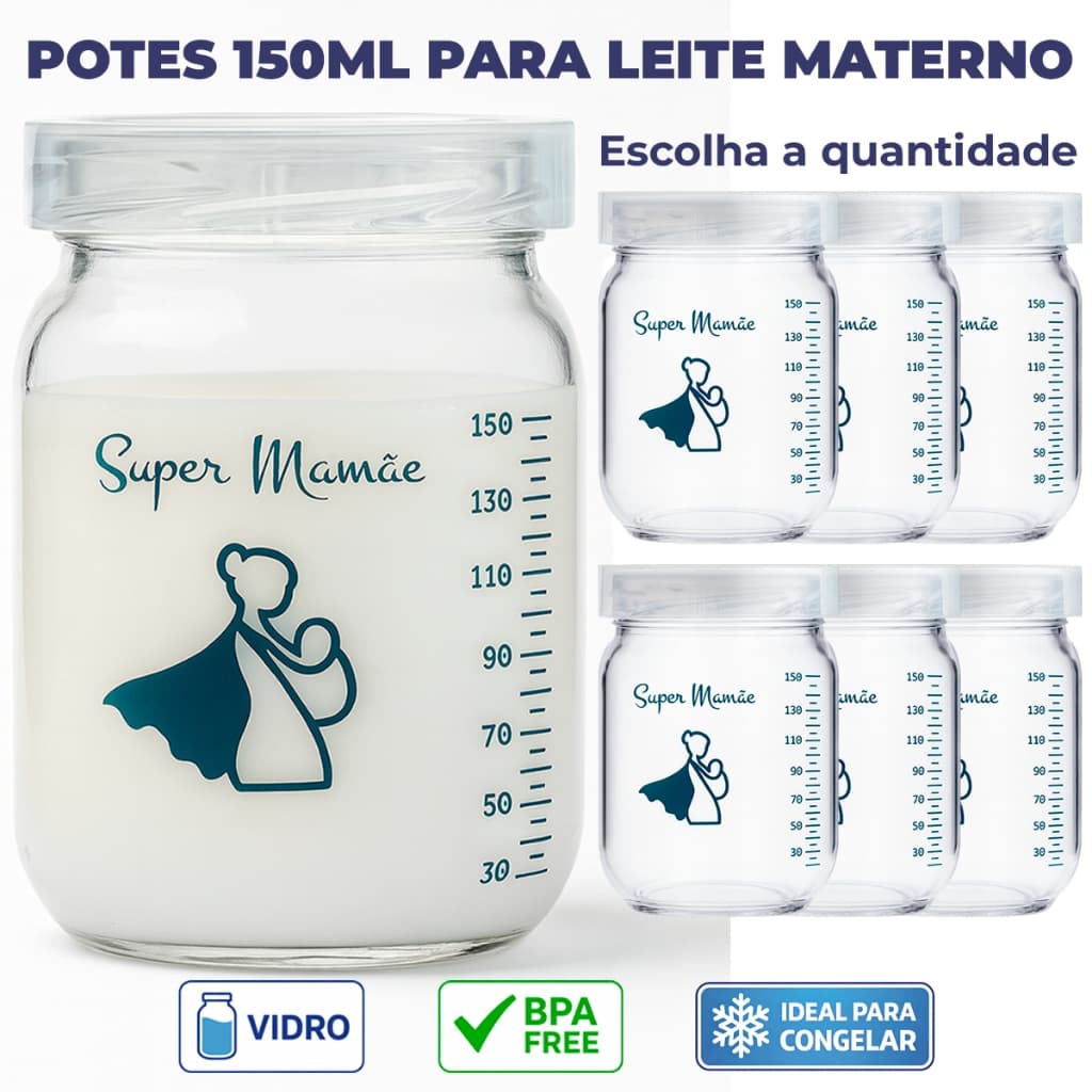 Kit Potes de Vidro 150ml para Leite Materno Super Mamãe Original – Tampa Plástica e Graduação