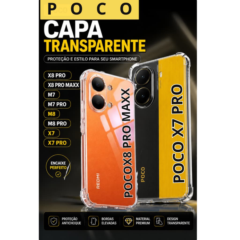 Capa Transparente Poco X8 Pro - X8 Pro Maxx - M7 - M7 Pro - M8 - M8 Pro - X7 - X7 Pro EXCLUSIVA