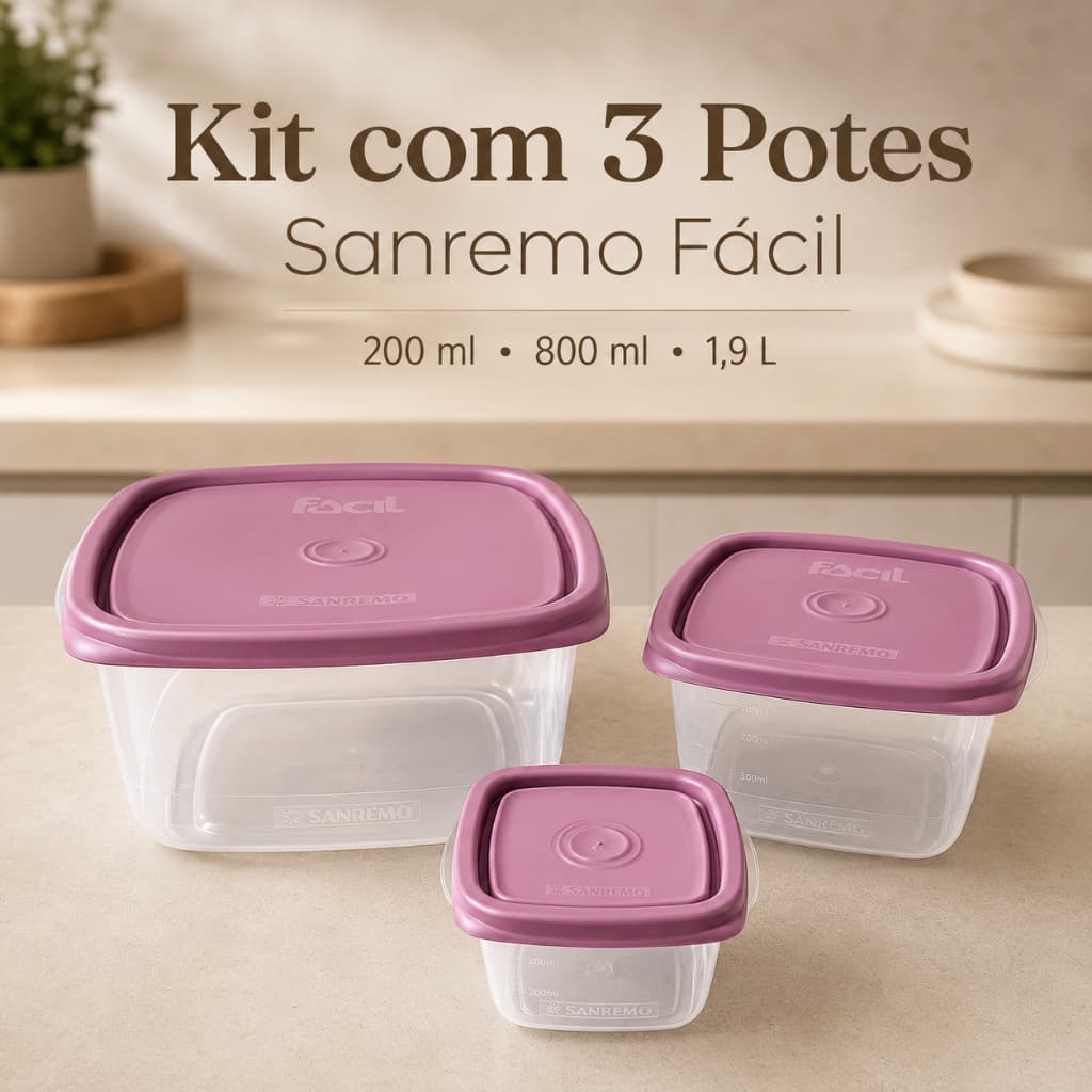 Kit 3 Potes Sanremo Fácil 200 ml, 800 ml e 1,9 L – Livre de BPA