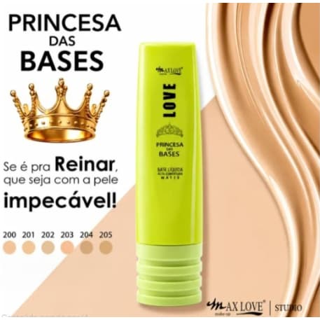 Base Líquida Princesa das Bases - Alta Cobertura - Max Love - 200 ao 205