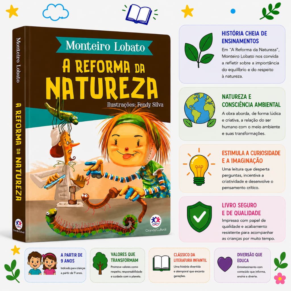 A Reforma da Natureza Monteiro Lobato | Sítio do Picapau Amarelo | Livro Infantil | Ciranda Cultural | 9+ Anos