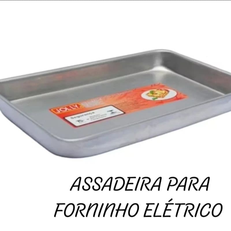 ASSADEIRA FORMINHA PARA FORNINHO ELÉTRICO ESTUFA JOLLY ALUMÍNIO POLIDO CAPACIDADE VOLUMÉTRICA 0.75  ÓTIMA  QUALIDADE