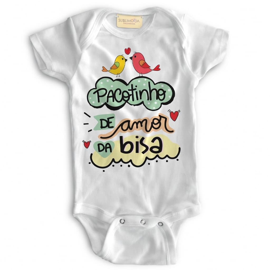 Body Bebê Personalizado - Pacotinho de amor da bisa - Poliéster + Elastano - Estica!