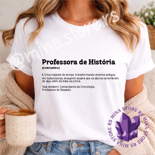Camiseta Professor de História Significado